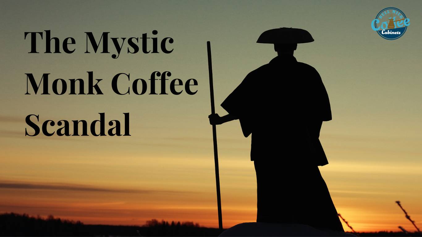 The Mystic Monk Coffee Scandal