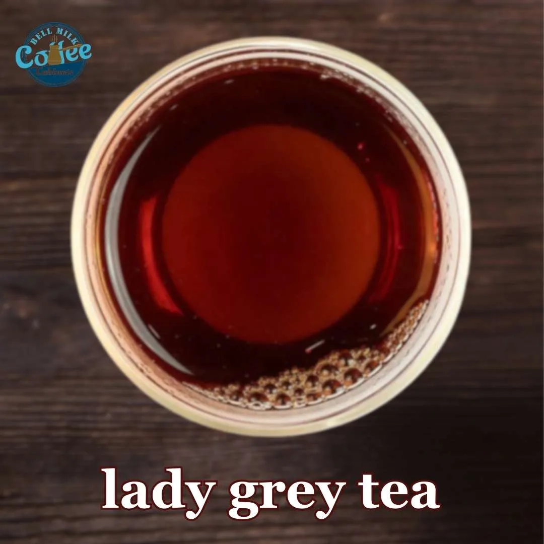 lady grey tea